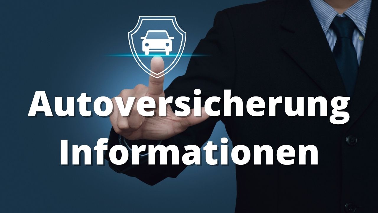 Autoversicherung Informationen