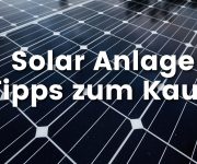 Solar Anlage Tipps