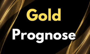 Gold Prognose
