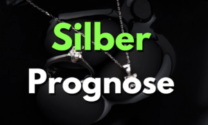 Silber Prognose