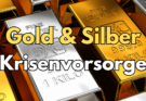 Gold Silber Krisenvorsorge